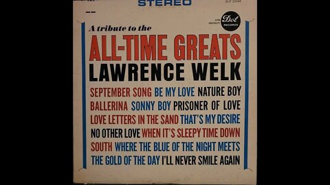 Lawrence Welk – A Tribute to the All-Time Greats