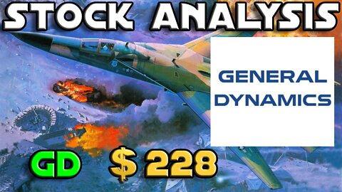 Stock Analysis | General Dynamics Corporation (GD) | DEFENSIVE BUT....