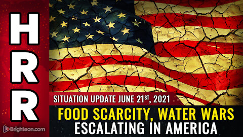 Situation Update, June 21st: WATER WARS about to go "kinetic" in America