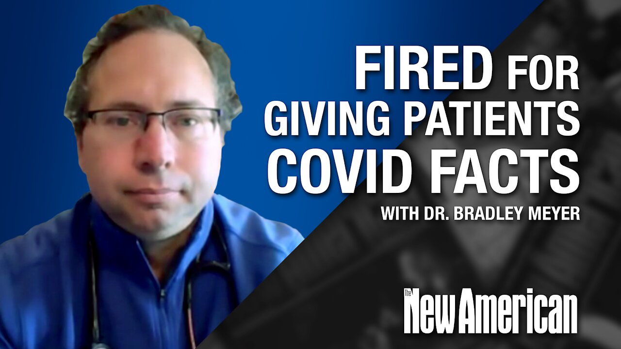 Doctor FIRED for Giving Patients Facts About Covid Injection