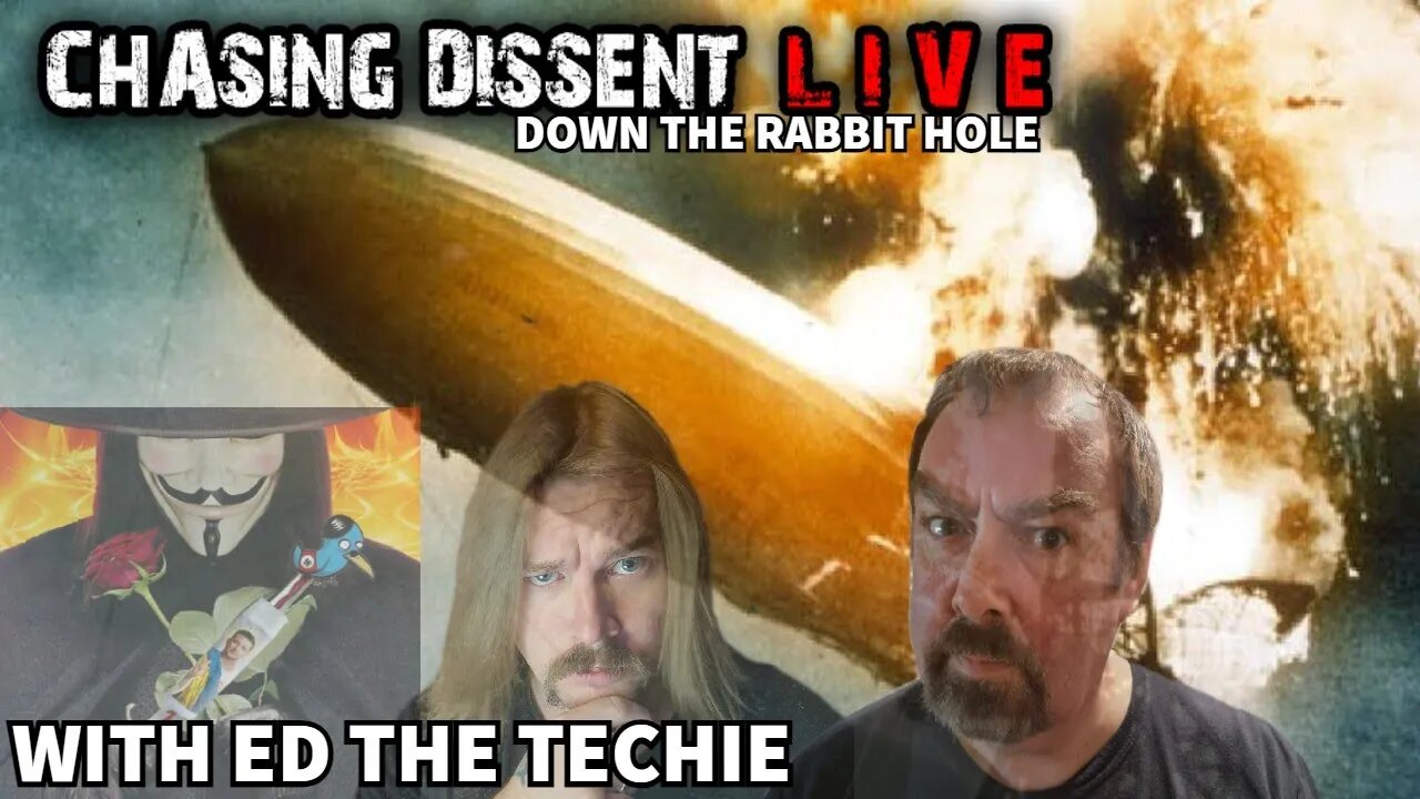 Down the Rabbit Hole with Ed The Techie - The Hindenburg