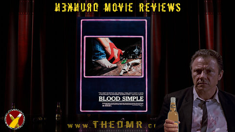 DMR #36: Blood Simple