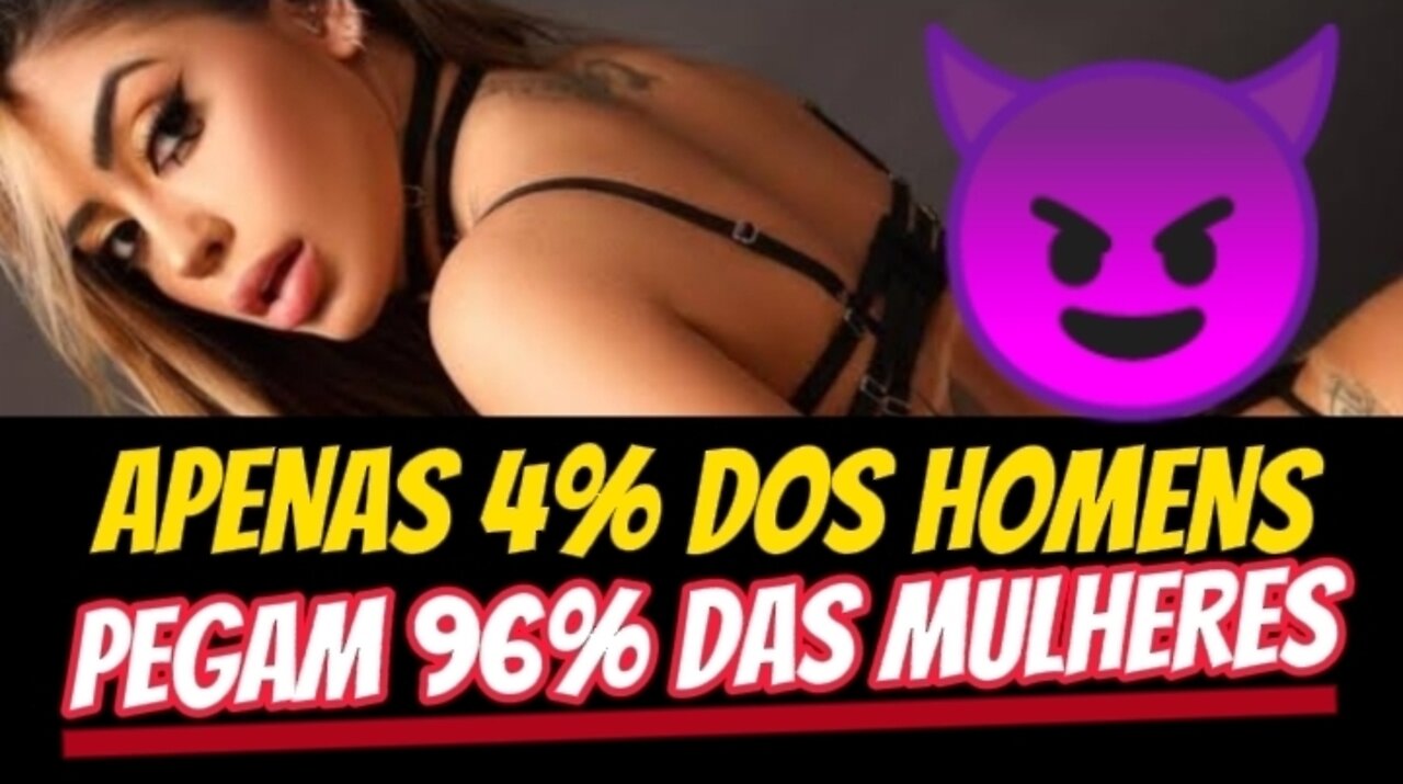 COMO PEGAR MULHERES GATAS E GOSTOSAS