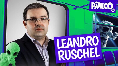 LEANDRO RUSCHEL - PÂNICO - 27/09/22