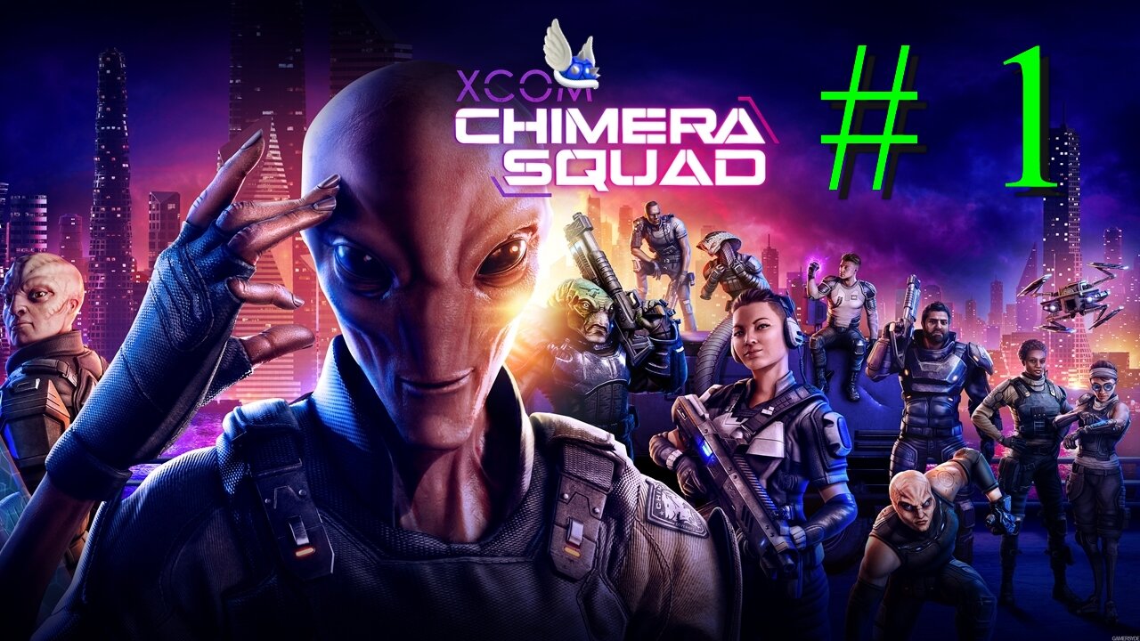 XCOM: Chimera Squad # 1 "SWAT Team XCOM Division and We Investigate the Sacred Coil"