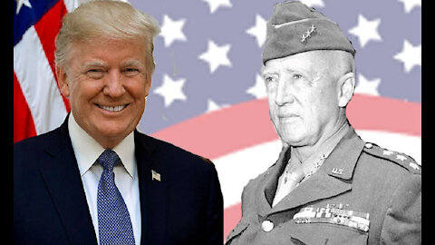 Donald Trump The Reincarnation of George S Patton