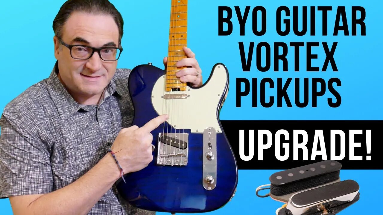 Upgrading to BYO Vortex Pickups Made Simple: What You Need to Know