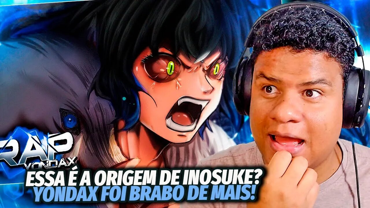 (VAI SER HIT!) REAGINDO a VERDADEIRA FERA | INOSUKE (Demon Slayer) | Yondax | React Anime Pro