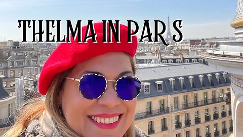 Thelma in Paris