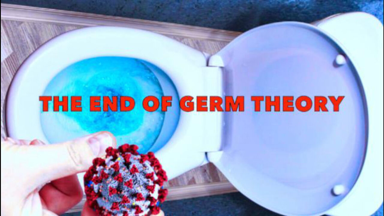 The End of Germ Theory (2022)