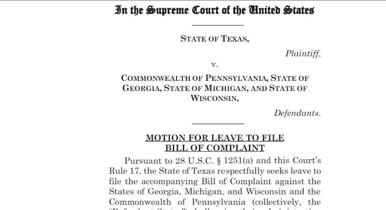 Texas Asks SCOTUS to Stop Election Results in Michigan Pennsylvania, Georgia & Wisconsin