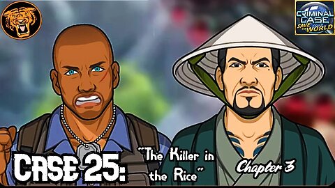 Save the World: Case 25: "The Killer in the Rice" - Chapter 3