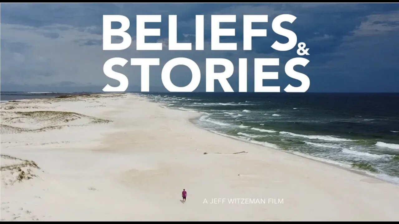 Beliefs and Stories trailer