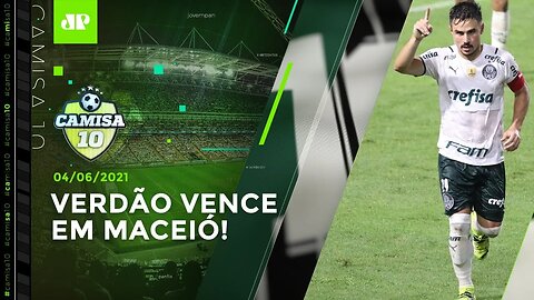 Palmeiras VENCE CRB e dá passo importante para AVANÇAR na Copa do Brasil! | CAMISA 10 – 04/06/21