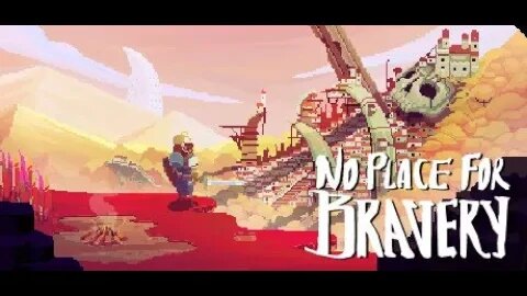 No Place for Bravery (Review Bahasa Indonesia)