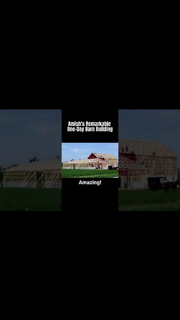 Amish's Remarkable 1 Day Barn Building
