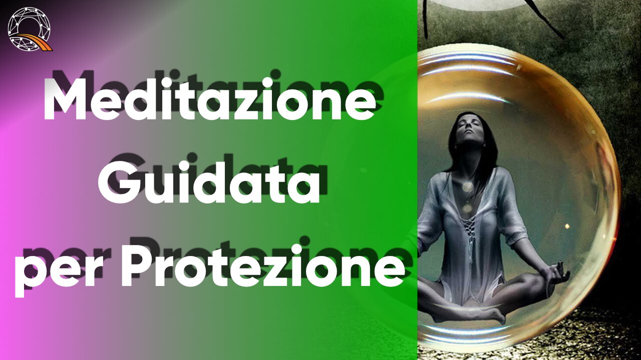 🛡️ Meditazione guidata per protezione