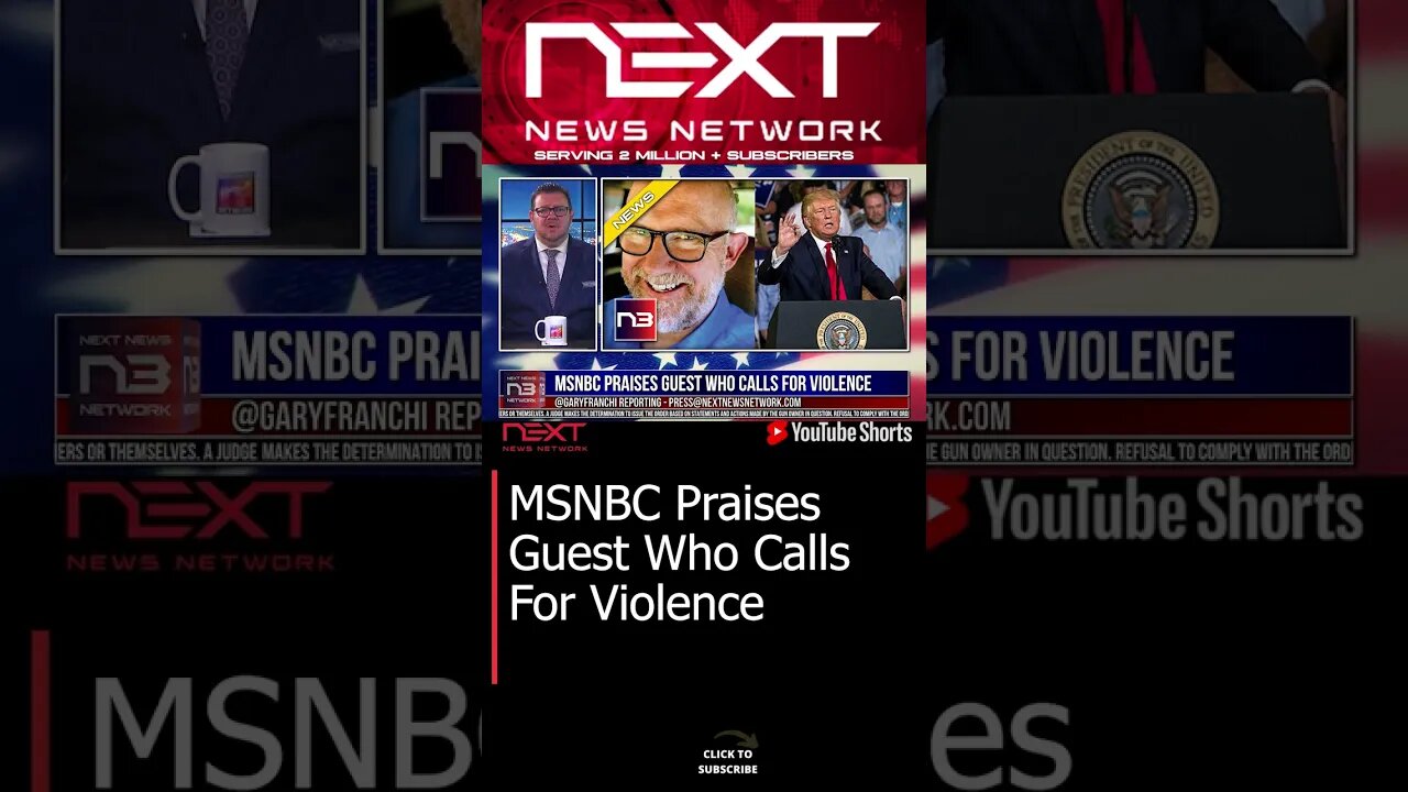 MSNBC Praises Guest Who Calls For Violence #shorts