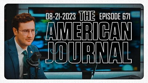 08/21/2023 - American Journal: New Covid Lockdowns Imminent! - FULL SHOW