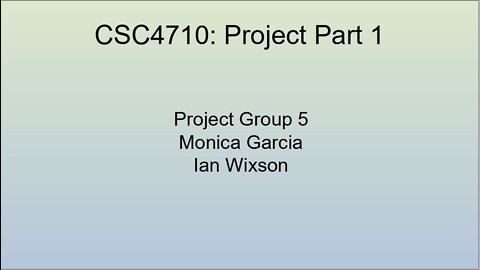 CSC4710-Project Part 1 -IWixson