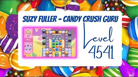 Candy Crush Level 4541 Talkthrough, 17 Moves 0 Boosters
