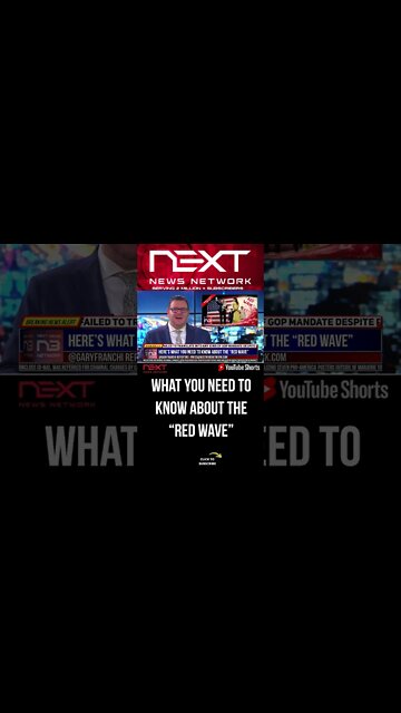 Here’s what you Need To know about the “Red Wave” #shorts