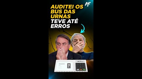 Auditei os BUs das Urnas, teve ate erros? (#lula ou #bolsonaro )