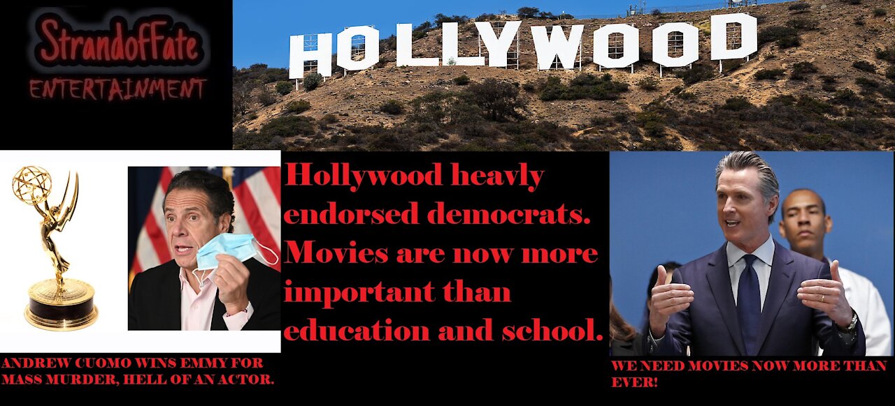 Andrew Cuomo wins emmy for mass murder and Gavin Newsom declares movies more important than school