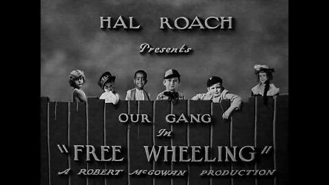 The Little Rascals - "Free Wheeling"