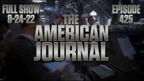 The American Journal – Watergate 2.0: Biden - FULL SHOW 08/24/2022