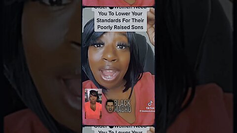Older Women Need Younger Women To Lower Their Standards & Date Their Sons??? @theblackshea
