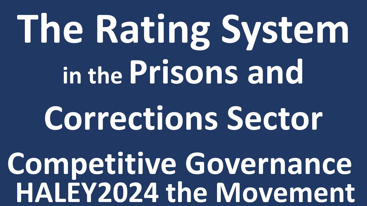 The Rating System in the Prisons and Corrections Sector