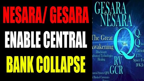 NESARA/GESARA ENABLE CENTRAL BANK COLLAPSE - TRUMP NEWS