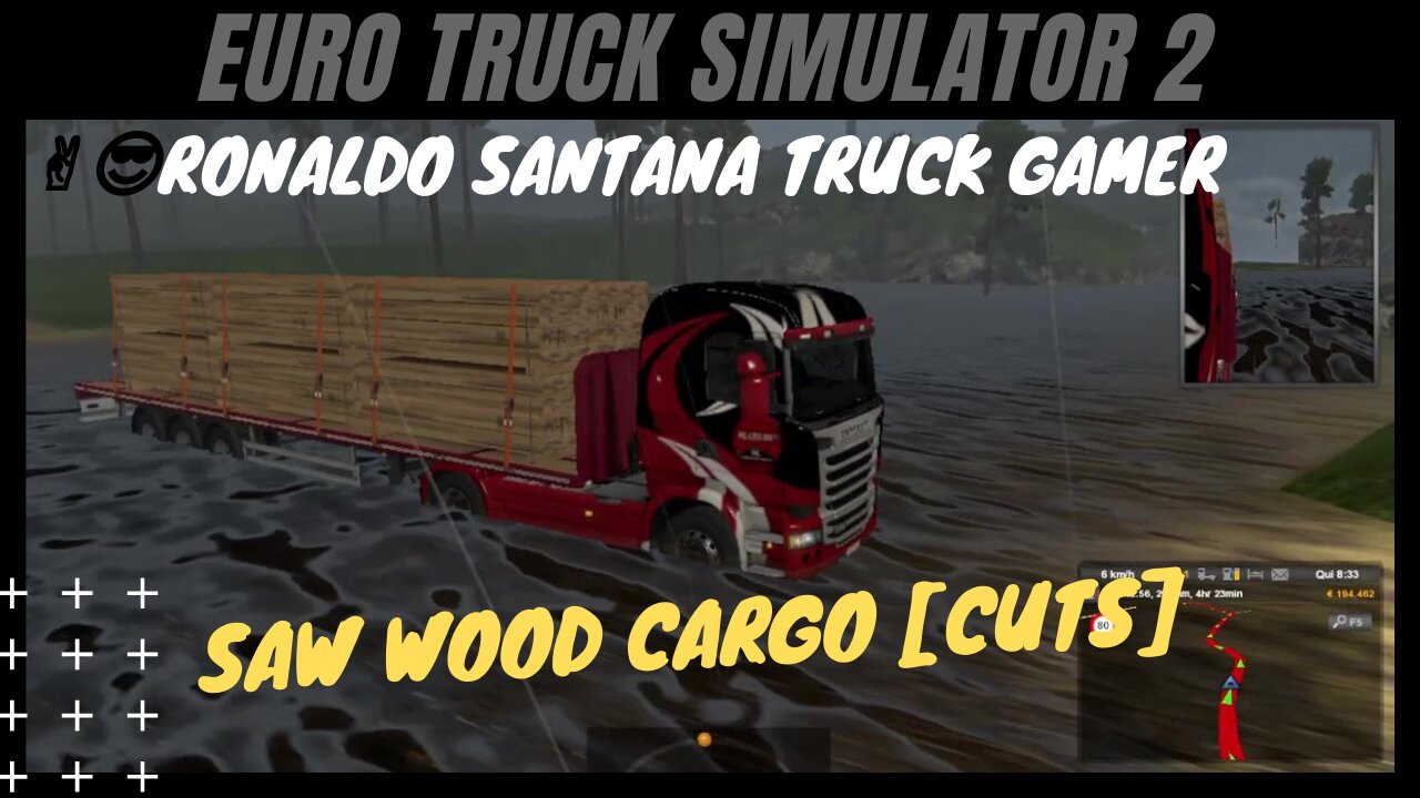 ✌️😎RONALDO SANTANA TRUCK GAMER🚚 SAW WOOD cargo [cuts]