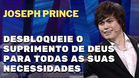 JOSEPH PRINCE DUBLADO | Desbloqueie o suprimento de Deus para todas as suas necessidades