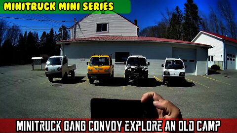 Mini-Truck (SE04 E13) 4 minis go exploring, find an old camp in CT #minitruckgang