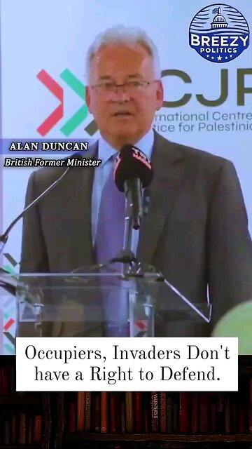 Former British Minister Alan Duncan has a msg 4 Israel: Get out of Palestine It is NOT ur country.