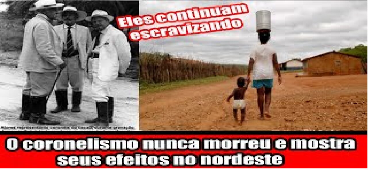 O coronelismo nunca morreu e mostra seus efeitos no nordeste