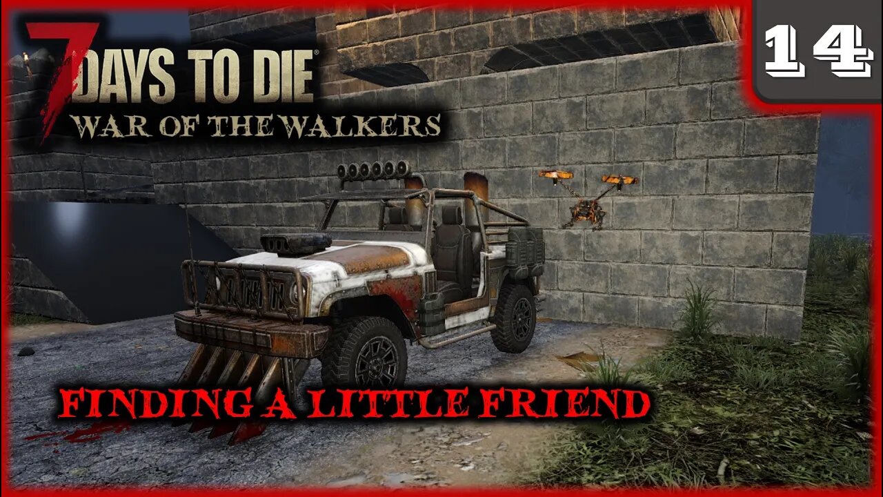 Finding A Little Friend - 7 Days to Die Gameplay | War Of The Walkers | Ep 14