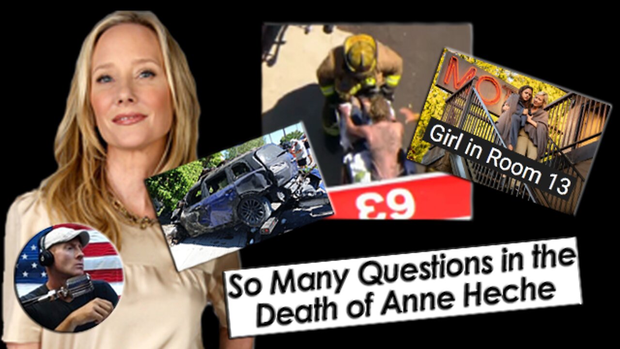 The Death of Anne Heche – So Many Questions and Theories – What is the Truth?