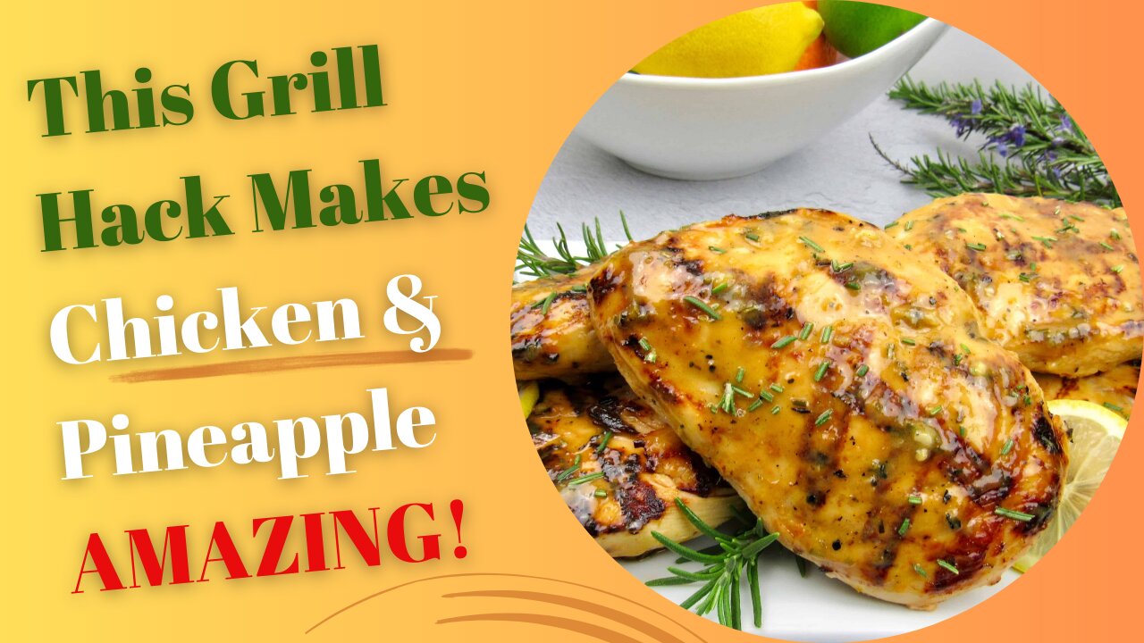 This Chicken & Pineapple Grill Hack is FIRE! OMG, It's Delicious!