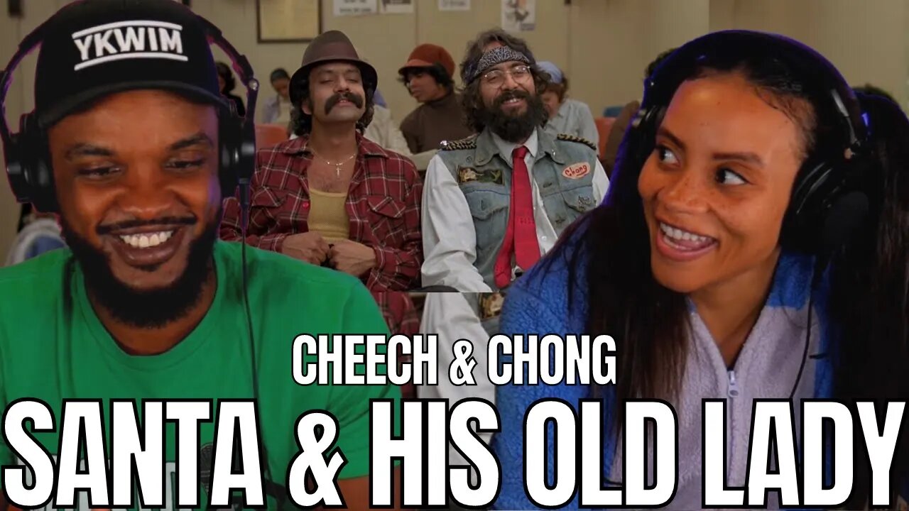 IS THIS A BAND? 🎵 Cheech and Chong "Santa Claus and His Old Lady" Reaction