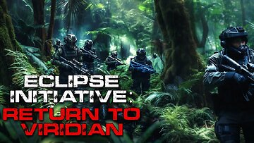 Sci-Fi Military Story | Eclipse Initiative: Operation 5 - Return to Viridian