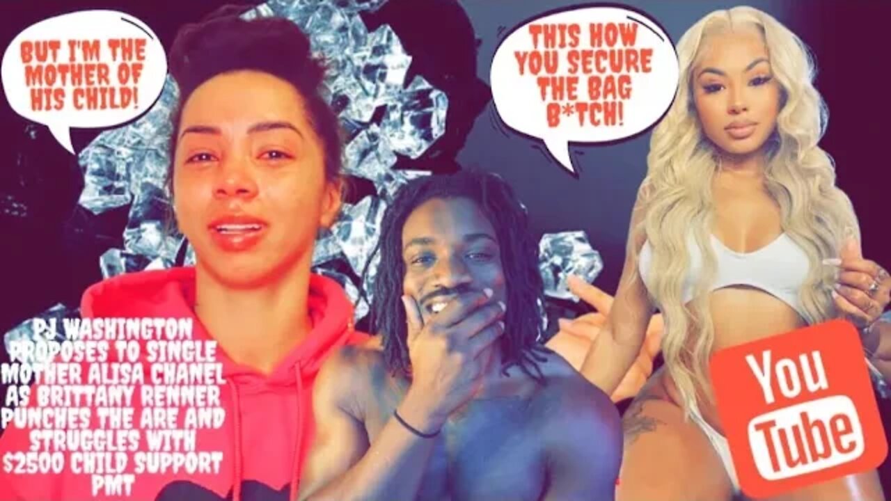 Pj Washington Proposes to Single Mother Alisa Chanel as @Brittany Renner Punches the Air
