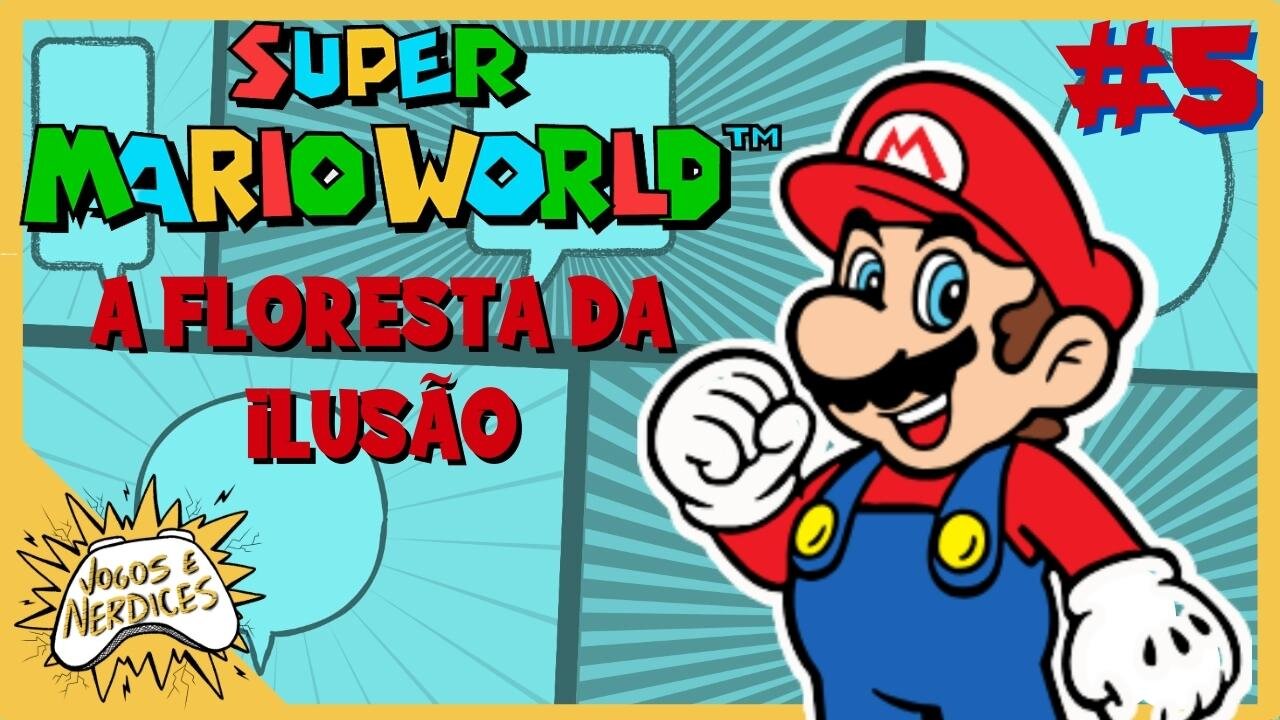 Super Mario World - Part 5/8 The Forest of Illusion