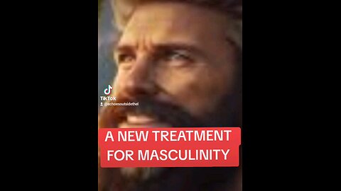 A Novel Treatment For Masculinity