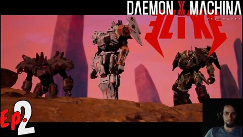 Daemon X Machina! Elixe Plays Ep.2