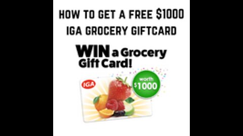 How To Get a $1000 IGA Grocery Gift card