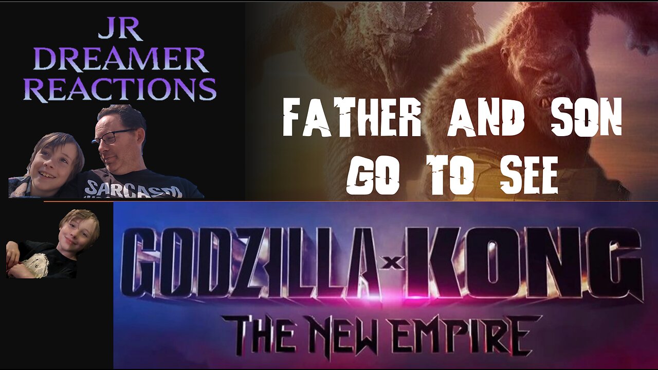 Godzilla X Kong Post reaction to watching the movie with my Son