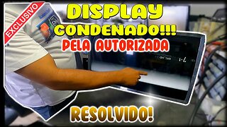 Display condenado pela autorizada(Resolvido)